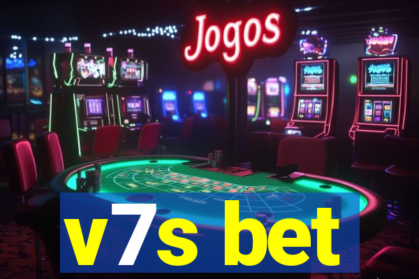 v7s bet